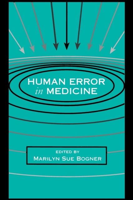 Book cover of: Human Error in Medicine