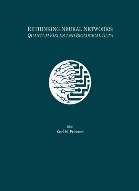 Book cover of: Rethinking Neural Networks. By: Karl H. Pribram