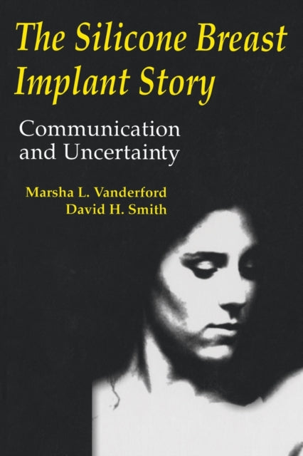 Book cover of: Silicone Breast Implant Story