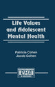 Book cover of: Life Values and Adolescent Mental Health