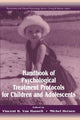 Book cover of: Handbook of Psychological Treatment Protocols for Children and Adolescents