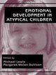 Book cover of: Emotional Development in Atypical Children