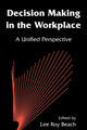Book cover of: Decision Making in the Workplace. By: Lee Roy Beach
