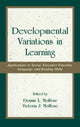 Book cover of: Developmental Variations in Learning