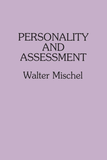 Book cover of: Personality and Assessment. By: Walter Mischel
