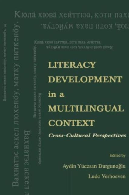 Book cover of: Literacy Development in A Multilingual Context