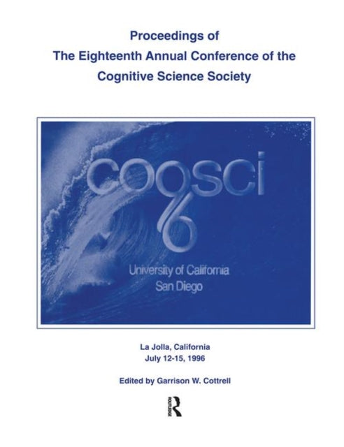Book cover of: Proceedings of the Eighteenth Annual Conference of the Cognitive Science Society