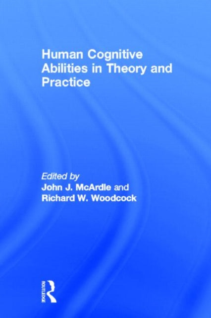 Book cover of: Human Cognitive Abilities in Theory and Practice