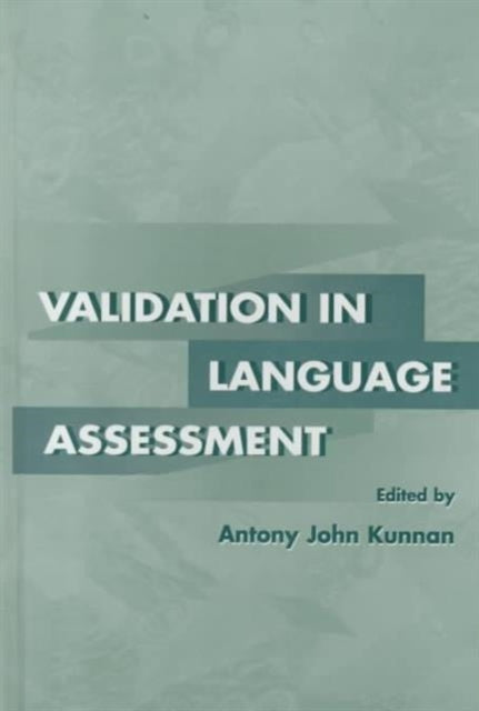 Book cover of: Validation in Language Assessment