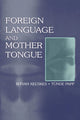 Book cover of: Foreign Language and Mother Tongue