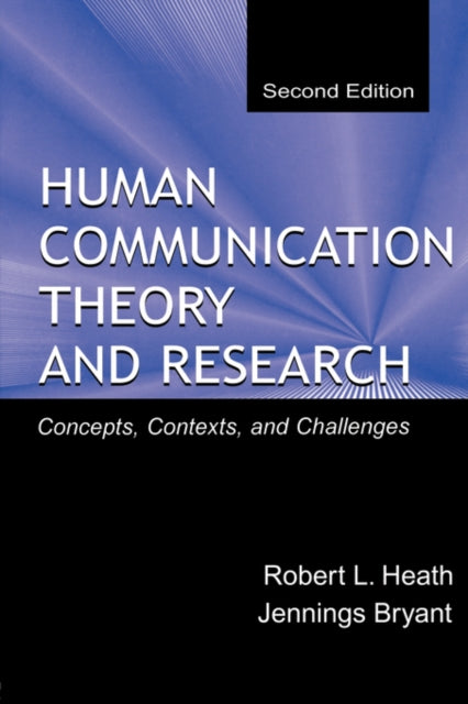 Book cover of: Human Communication Theory and Research. By: Robert L. Heath