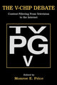 Book cover of: V-chip Debate. By: Monroe E. Price