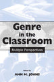 Book cover of: Genre in the Classroom. By: Ann M. Johns