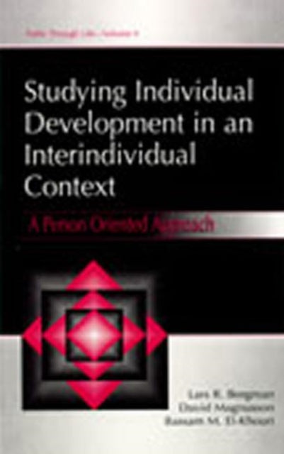 Book cover of: Studying individual Development in An interindividual Context. By: Lars R. Bergman