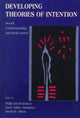 Book cover of: Developing Theories of Intention