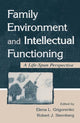Book cover of: Family Environment and Intellectual Functioning