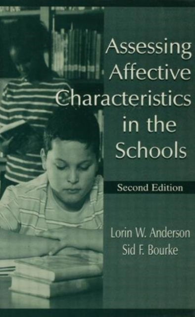Book cover of: Assessing Affective Characteristics in the Schools