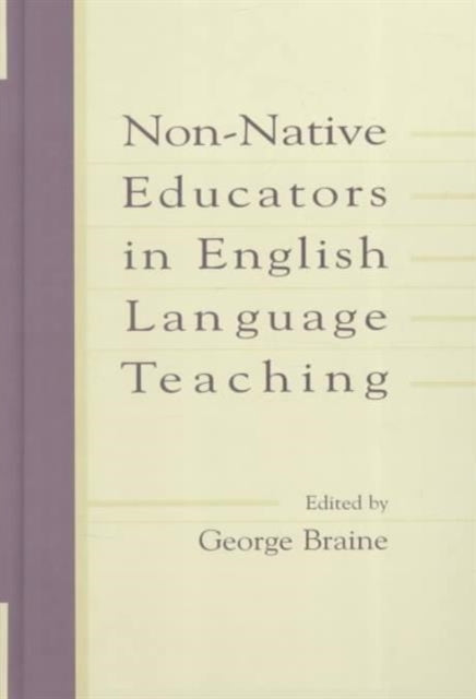Book cover of: Non-native Educators in English Language Teaching