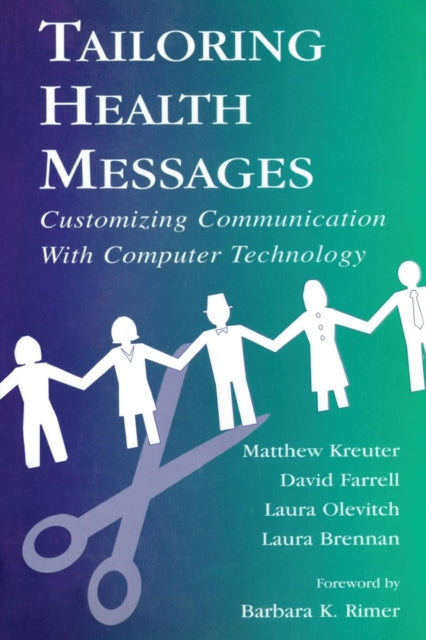 Book cover of: Tailoring Health Messages. By: Matthew W. Kreuter