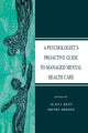 Book cover of: Psychologist's Proactive Guide to Managed Mental Health Care