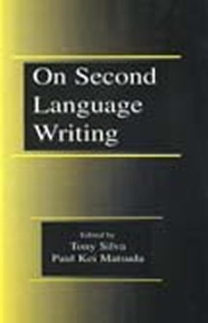 Book cover of: On Second Language Writing