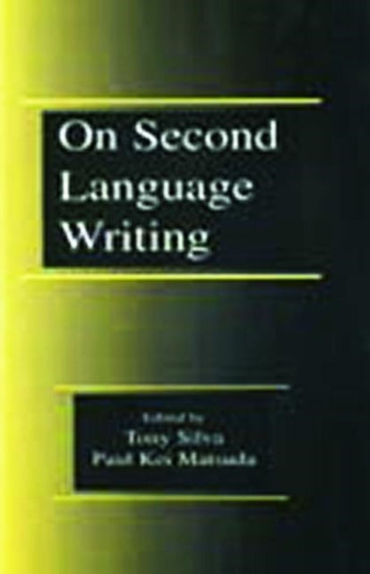 Book cover of: On Second Language Writing