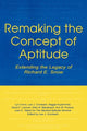 Book cover of: Remaking the Concept of Aptitude. By: Lyn Corno