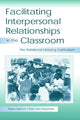 Book cover of: Facilitating interpersonal Relationships in the Classroom. By: Diane Salmon