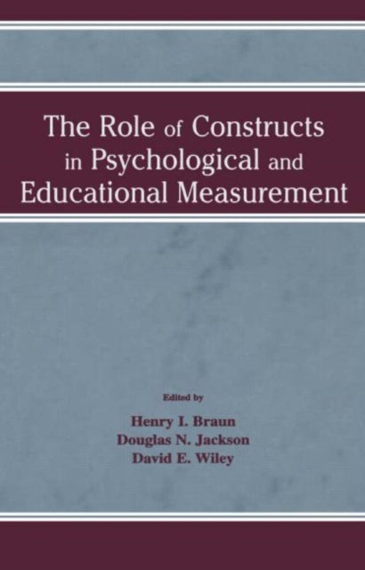 Book cover of: Role of Constructs in Psychological and Educational Measurement