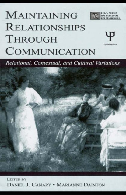 Book cover of: Maintaining Relationships Through Communication