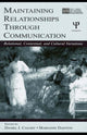 Book cover of: Maintaining Relationships Through Communication