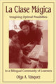 Book cover of: La Clase Magica. By: Olga A. V squez