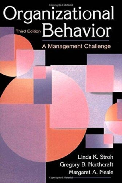 Book cover of: Organizational Behavior. By: Stroh
