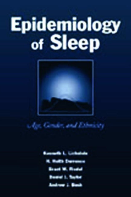 Book cover of: Epidemiology of Sleep. By: Kenneth L. Lichstein