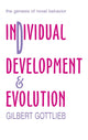 Book cover of: Individual Development and Evolution. By: Gilbert Gottlieb