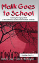 Book cover of: Malik Goes to School. By: Holly K. Craig