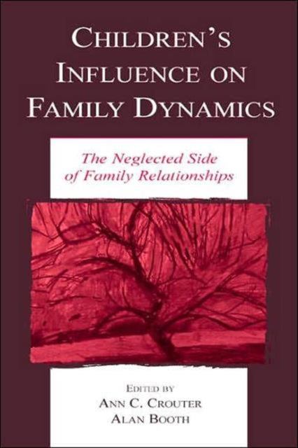 Book cover of: Children's Influence on Family Dynamics