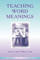 Book cover of: Teaching Word Meanings. By: Steven A. Stahl
