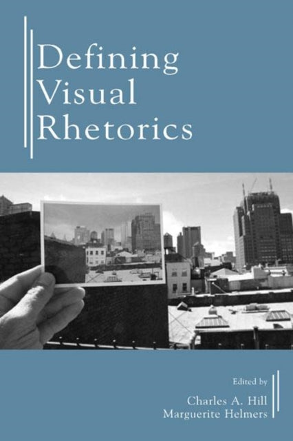 Book cover of: Defining Visual Rhetorics