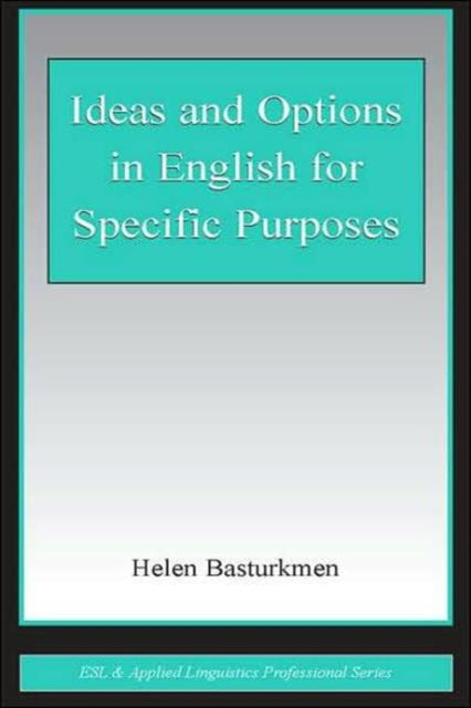 Book cover of: Ideas and Options in English for Specific Purposes