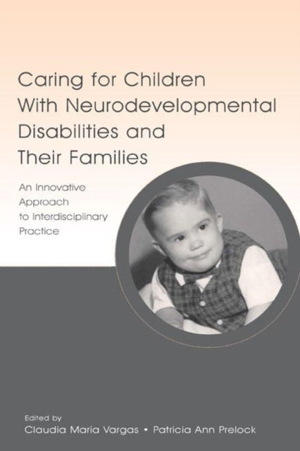 Book cover of: Caring for Children With Neurodevelopmental Disabilities and Their Families
