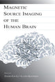 Book cover of: Magnetic Source Imaging of the Human Brain