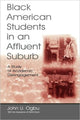 Book cover of: Black American Students in An Affluent Suburb. By: John U. Ogbu