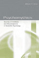 Book cover of: Psychomythics. By: William R. Uttal