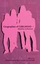 Book cover of: Geographies of Girlhood