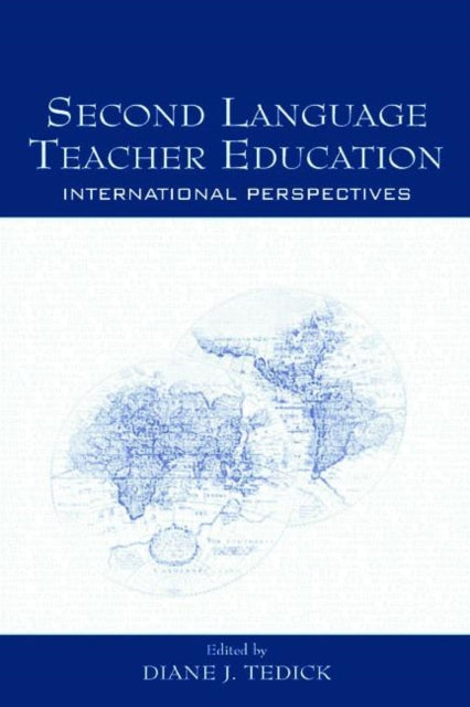 Book cover of: Second Language Teacher Education. By: Diane J. Tedick
