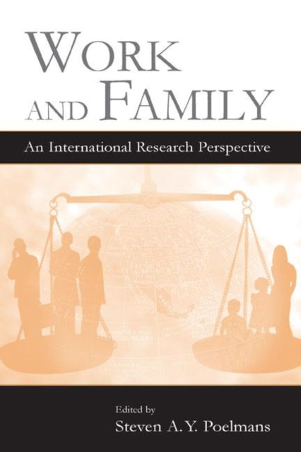 Book cover of: Work and Family. By: Steven A.Y. Poelmans