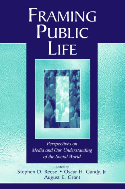 Book cover of: Framing Public Life