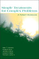 Book cover of: Simple Treatments For Complex Problems. By: CUKROWICZ