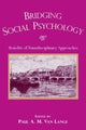 Book cover of: Bridging Social Psychology. By: Paul A.M. Van Lange